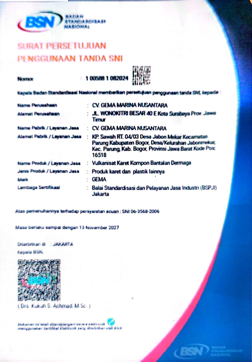 SNI atas pemenuhan persyaratan acuan: SNI 06-3568-2006
